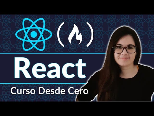 Aprende React Desde Cero con 4 Proyectos, Creado por Estefania Cassingena Navone, Duración: 8h 10min, Idioma: Español.