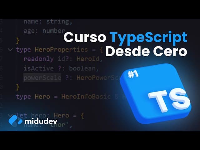 Aprende TypeScript desde cero, Creado por Miguel Ángel Durán, Duración: 1h 23min, Idioma: Español.