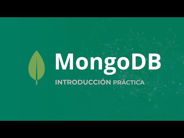 Curso de MongoDB desde cero, Creado por Fazt, Duración: 1h 21min, Idioma: Español.